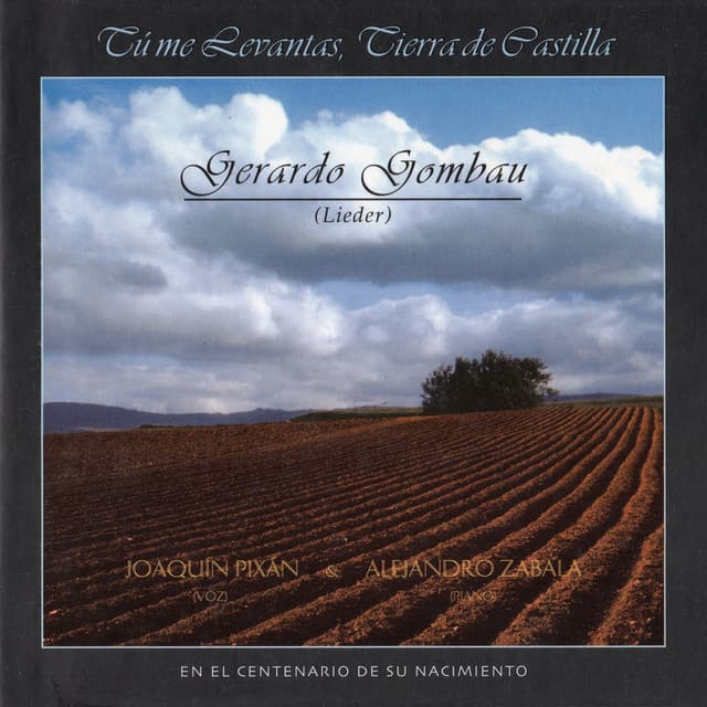 Gerardo Gombau: Tú Me Levantas, Tierra de Castilla - Gerardo Gombau