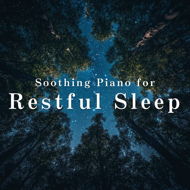 Soothing Piano for Restful Sleep - Relax α Wave