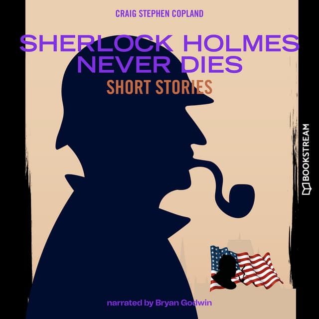 Sherlock Holmes Never Dies - Sherlock Holmes