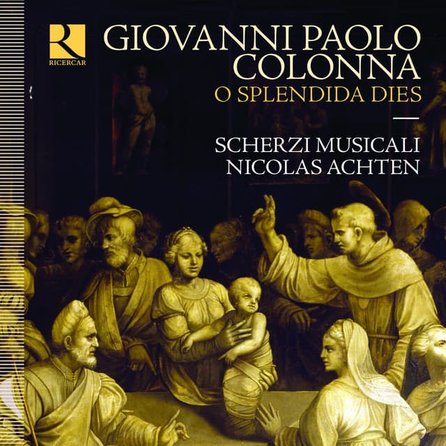O splendida dies - Giovanni Paolo Colonna