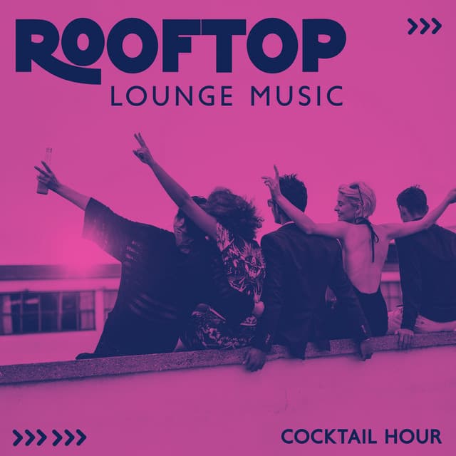 Rooftop Lounge Music: Cocktail Hour | Best Deep House Mix & Electronic Chillout Lunge - Digital Chill