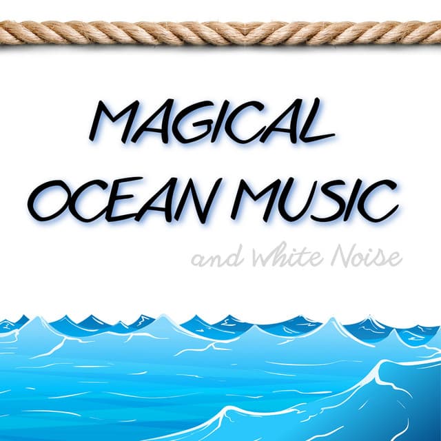 Magical Ocean Music and White Noise, Loopable - Nature Therapy