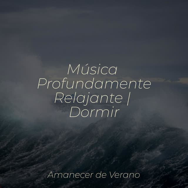Música Profundamente Relajante | Dormir - Calm Music for Studying