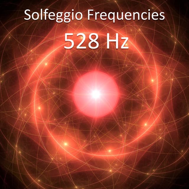 Solfeggio Frequencies 528 Hz - Entrainment