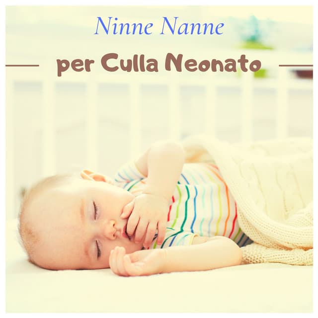 Ninne nanne per culla neonato - Ninna Nanna Sogno