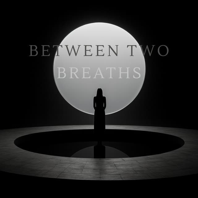 Between Two Breaths - Angelithe