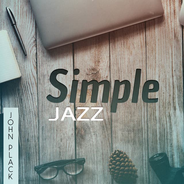 Simple Jazz - John Plack