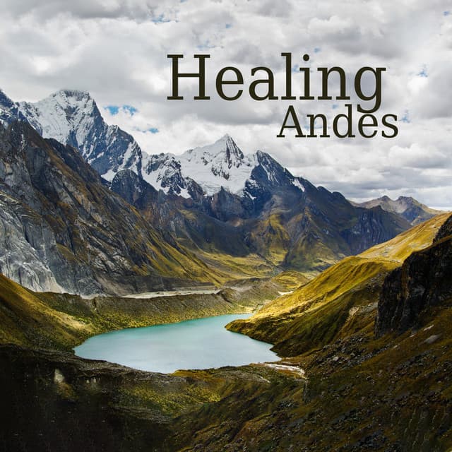 Healing Andes: South American Mountain Meditation, Andean Flute, Ethnic Spirituality - Ethnic Moods Academy