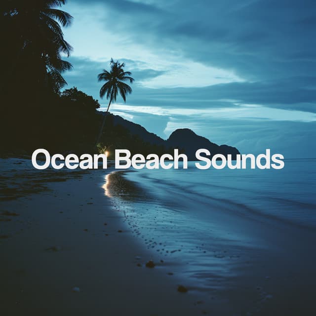 Ocean Beach Sounds - Relajacion Del Mar