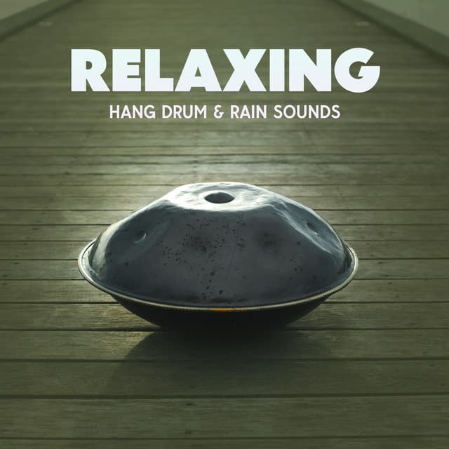 Relaxing Hang Drum & Rain Sounds - Melatonin Meanings