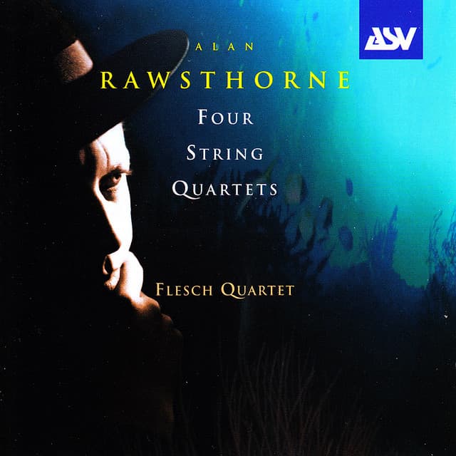 Rawsthorne: 4 String Quartets - Alan Rawsthorne