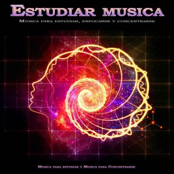 Estudiar musica: Música para estudiar, enfocarse y concentrarse - Musica para Estudiar