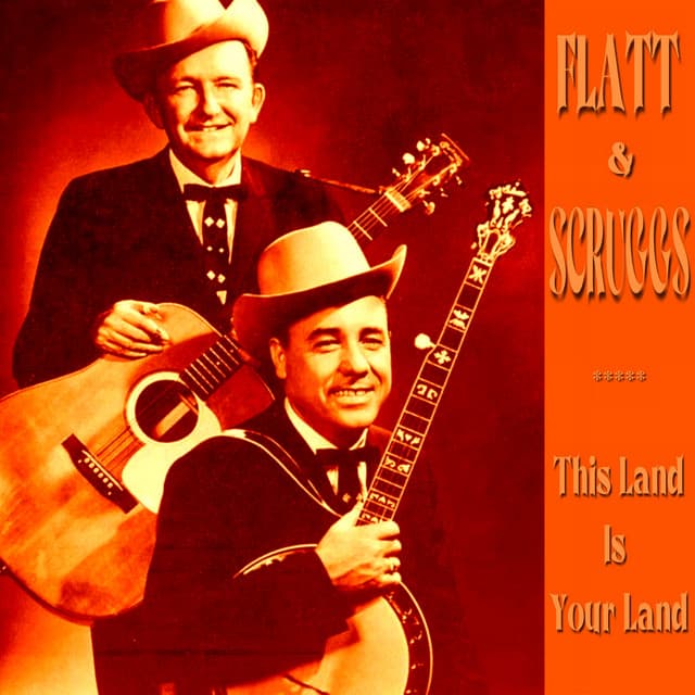 This is Your Land - Flatt & Scruggs