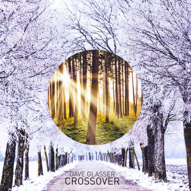Crossover - Dave Glasser