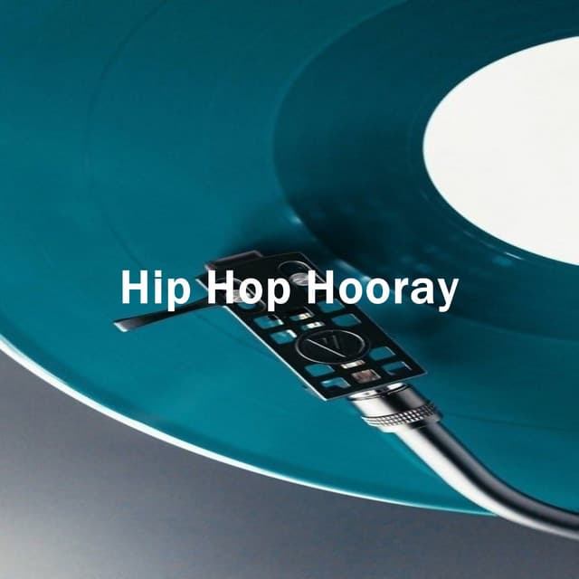 Hip Hop Hooray - Lumipa Beats
