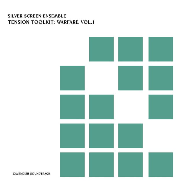 Cavendish Soundtrack presents Silver Screen Ensemble: Tension Toolkit - Warfare, Vol. 1 - Terry Devine-King