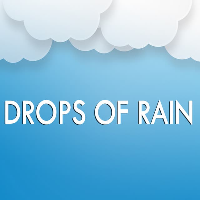Drops of Rain - Rain for Deep Sleep