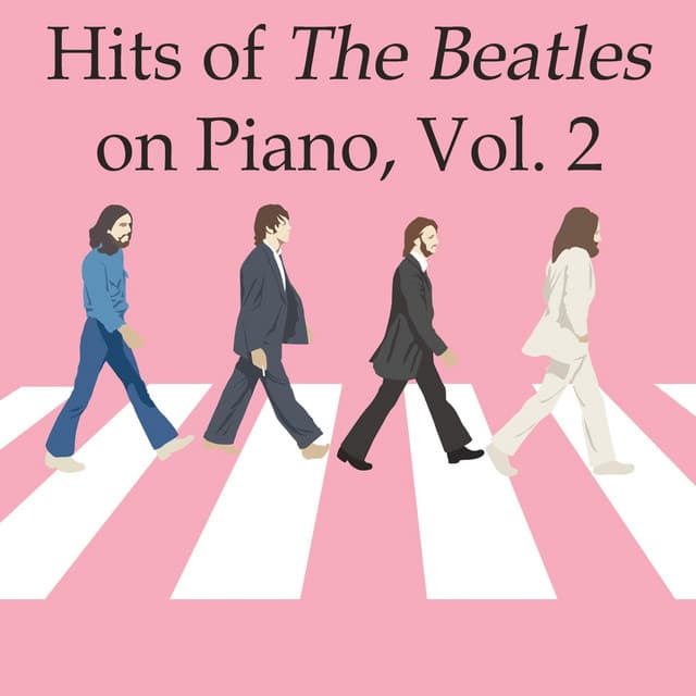 Hits of The Beatles on Piano, Vol. 2 - The O'Neill Brothers Group