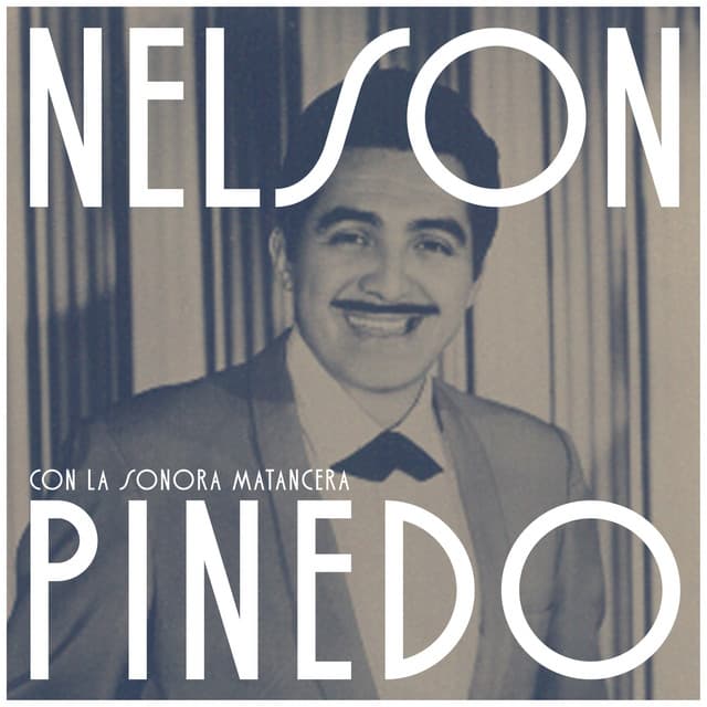 Nelson con La Sonora - Nelson Pinedo