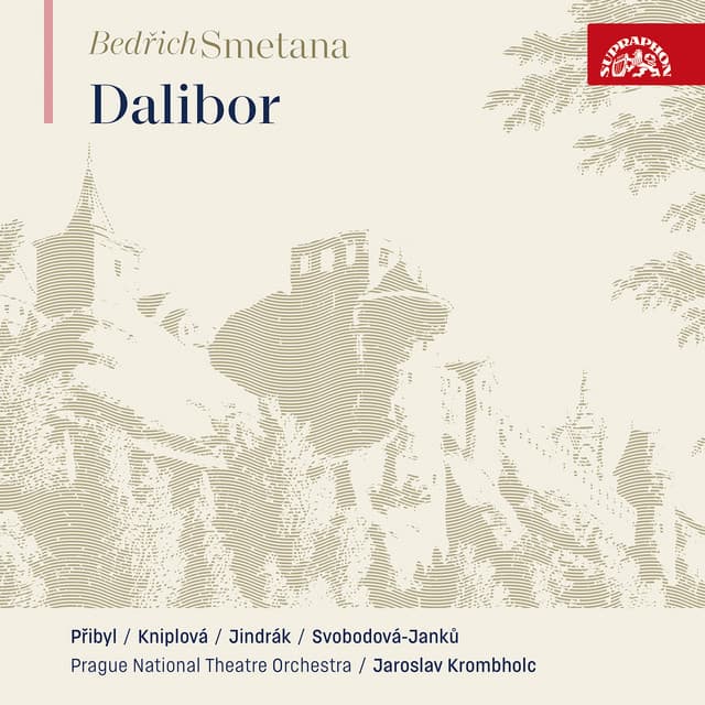 Smetana: Dalibor - Bedřich Smetana