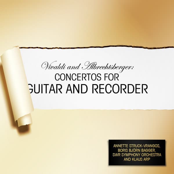 Vivaldi and Albrechtsberger: Concertos for Guitar and Recorder - Annette Struck-Vrangos