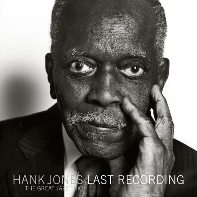 LAST RECORDING - Hank Jones