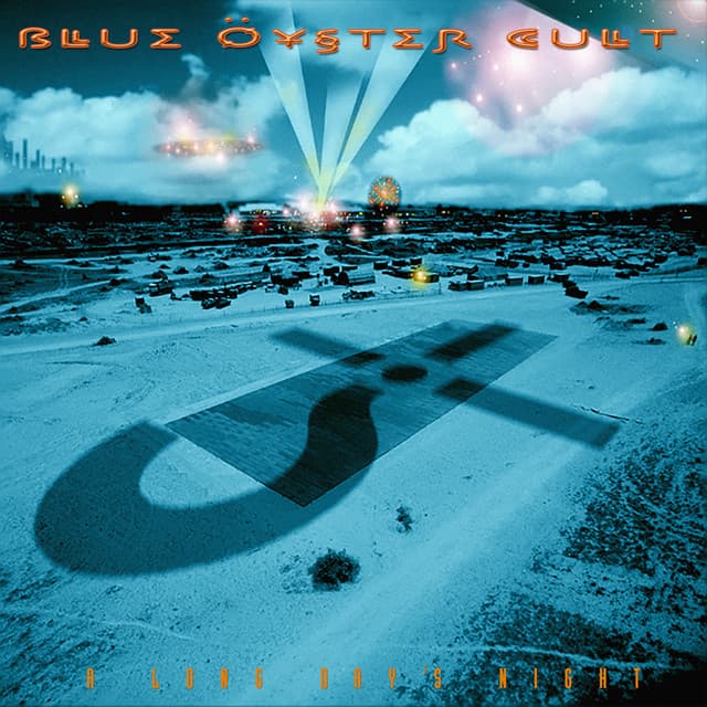 A Long Day's Night - Blue Öyster Cult