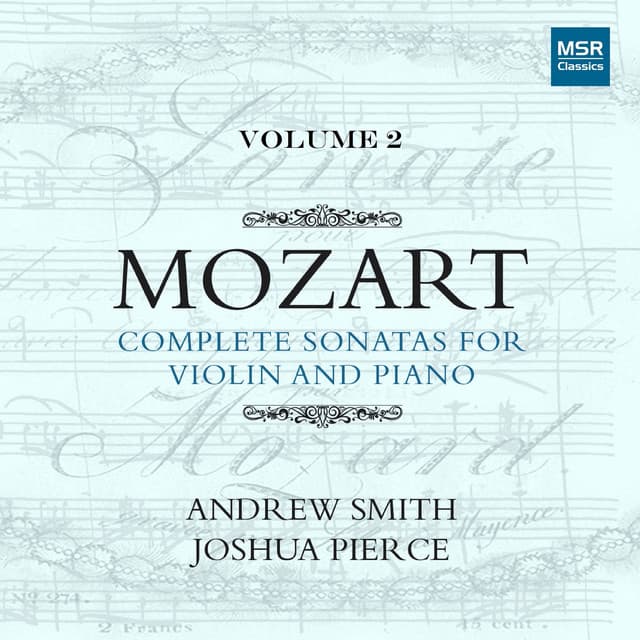 Mozart: Complete Sonatas for Violin and Piano, Vol. 2 - Wolfgang Amadeus Mozart