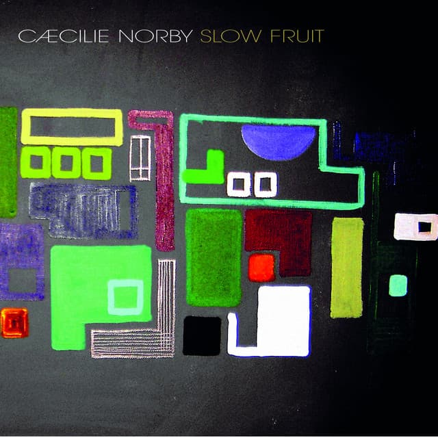 Slow Fruit - Cæcilie Norby
