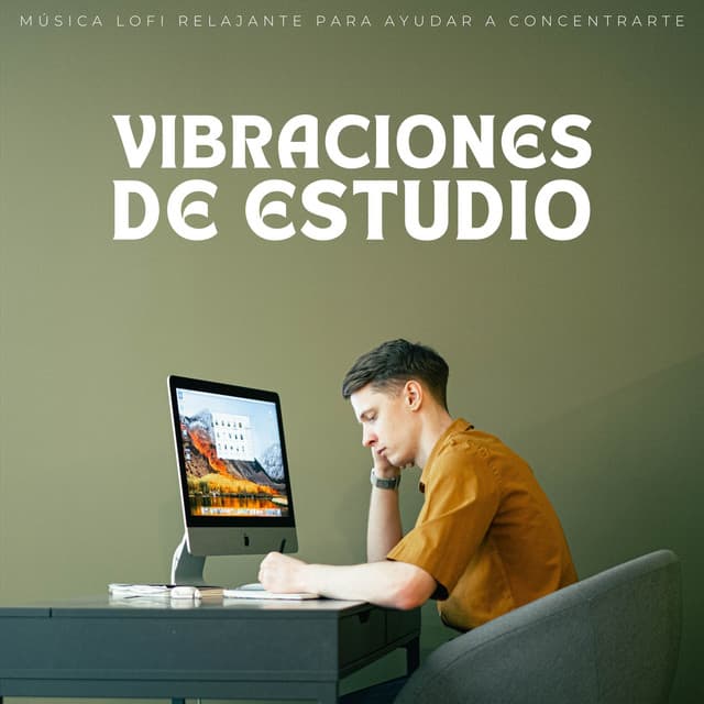 Vibraciones De Estudio: Música Lofi Relajante Para Ayudar A Concentrarte - Escalofrío de estudio Lo Fi