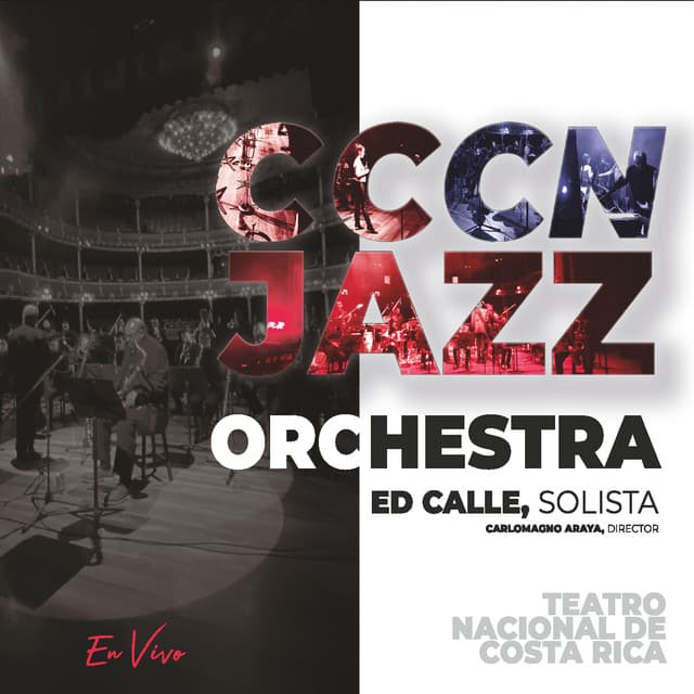 Cccn Jazz Orchestra & Ed Calle En Vivo - Cccn Jazz Orchestra