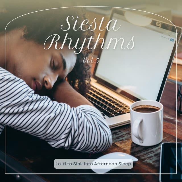 Siesta Rhythms: Lo-fi to Sink Into Afternoon Sleep Vol.5 - Relax α Wave