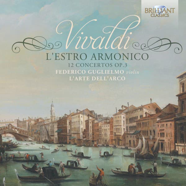 Vivaldi: L'Estro Armonico - 12 Concertos, Op. 3 - Antonio Vivaldi