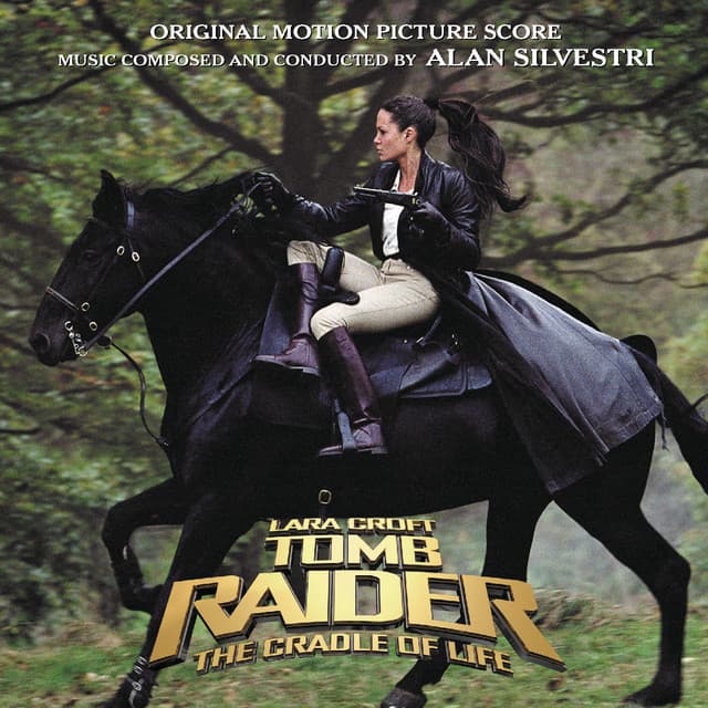 Lara Croft Tomb Raider: The Cradle Of Life - Alan Silvestri