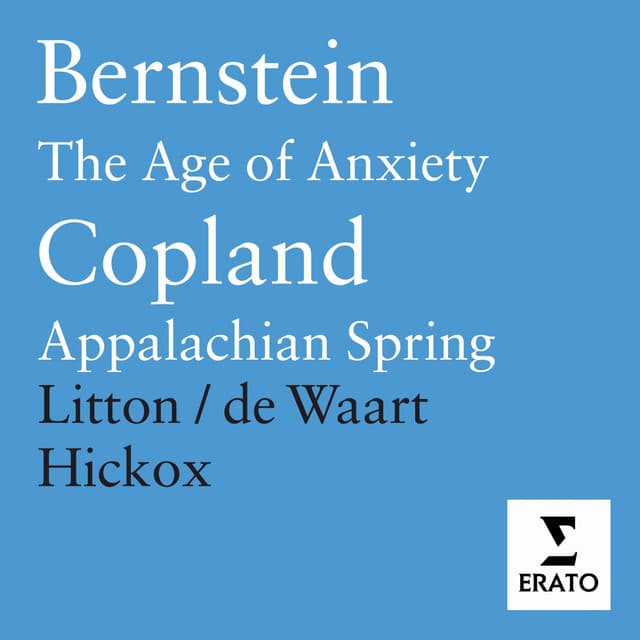 Bernstein: The Age of Anxiety - Copland: Appalachian Spring - Leonard Bernstein