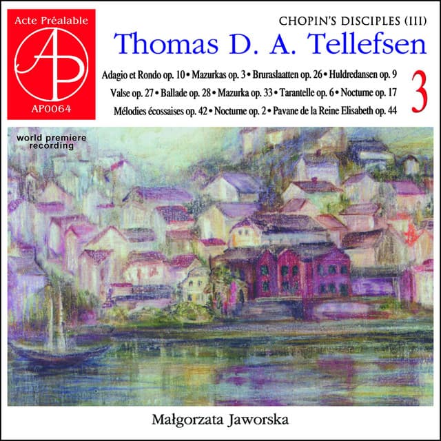 Thomas Tellefsen: Complete Piano Works 3 - Thomas Tellefsen