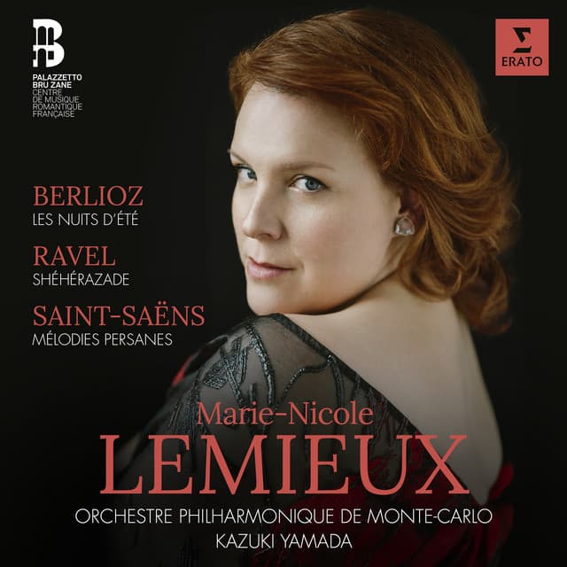 Berlioz: Les nuits d'été, Op. 7, H 81b - Ravel: Shéhérazade, M. 41 - Saint-Saëns: Mélodies persanes, Op. 26 - Marie-Nicole Lemieux