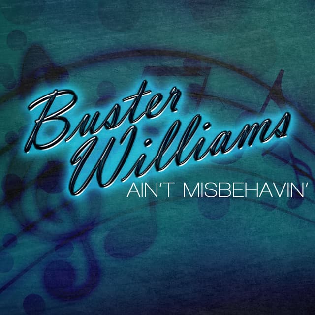 Ain't Misbehavin' - Buster Williams
