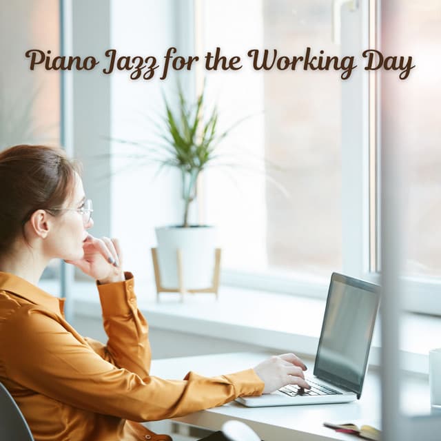 Piano Jazz for the Working Day - Soft Jazz Classics