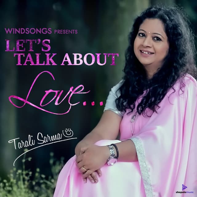 Let’s Talk About Love - Tarali Sarma
