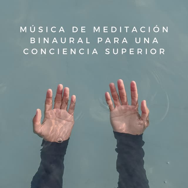 Música De Meditación Binaural Para Una Conciencia Superior - Chakra de corazón abierto de 528 Hz