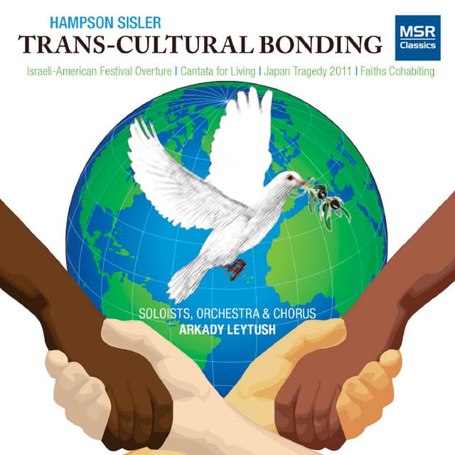 Hampson Sisler: Transcultural Bonding - Orchestral and Choral Music - Hampson Sisler