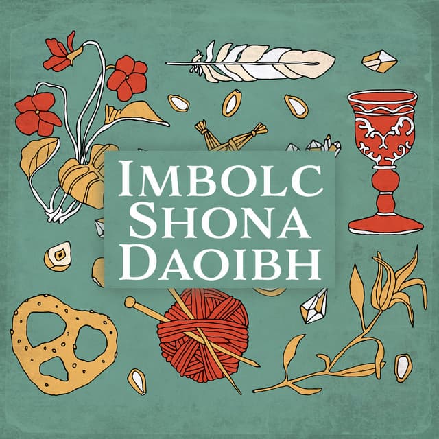 Imbolc Shona Daoibh – The First Day Of Spring - World Festival Anthems
