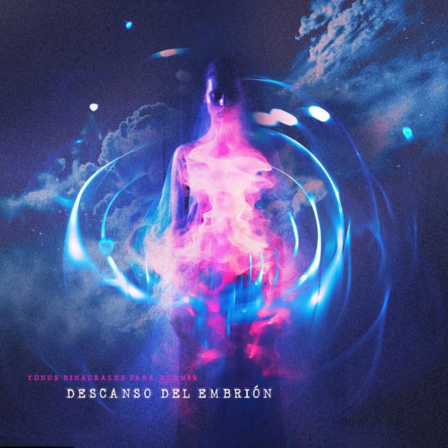 Descanso del embrión - Tonos Binaurales Para Dormir