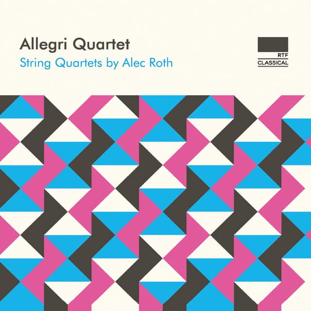 Alec Roth: String Quartets - Alec Roth