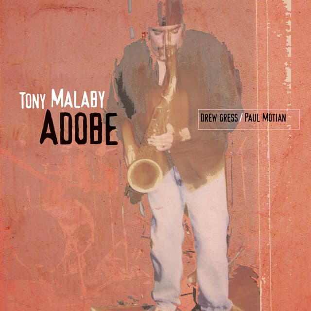 Adobe - Tony Malaby