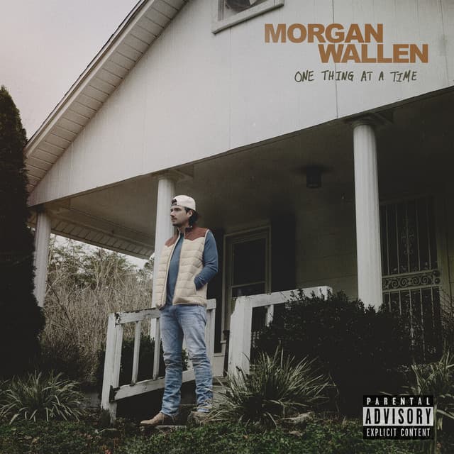 One Thing At A Time - Morgan Wallen