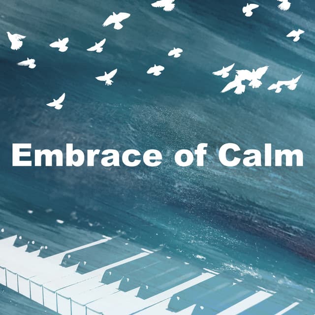 Embrace of Calm - Classical Music Radio