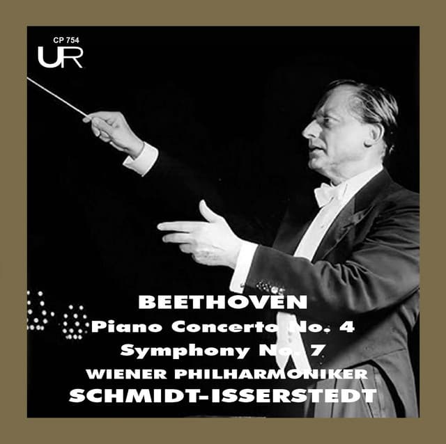 Beethoven: Piano Concerto No. 4 in G Major, Op. 58 & Symphony No. 7 in A Major, Op. 92 - Ludwig van Beethoven