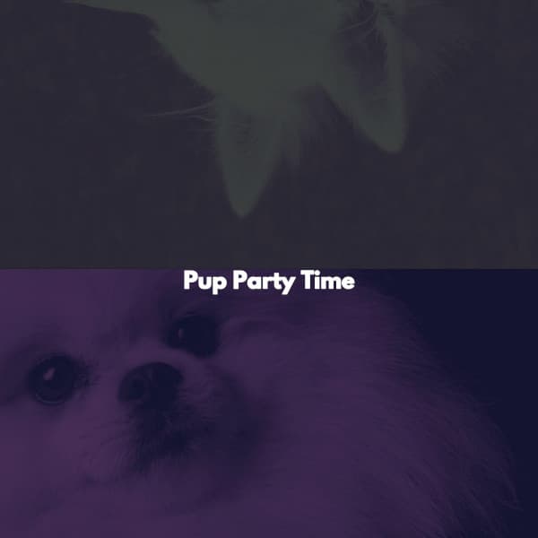 Pup Party Time - Elevator Music Deluxe